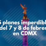 Qué hacer en CDMX este fin de semana-12